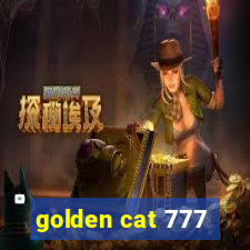 golden cat 777